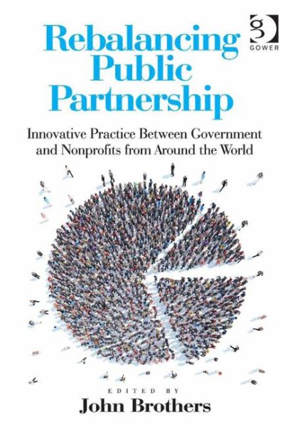 Rebalancing Public Partnership: Innovative Practice Between Government and Nonprofits from Around the World cover