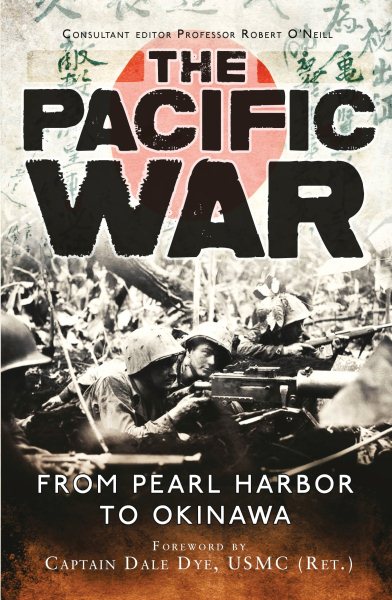 The Pacific War: From Pearl Harbor to Okinawa (General Military) cover