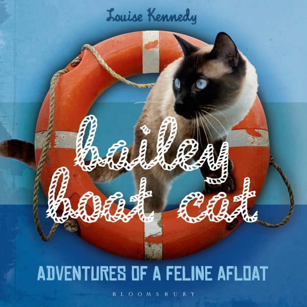 Bailey Boat Cat: Adventures of a Feline Afloat cover