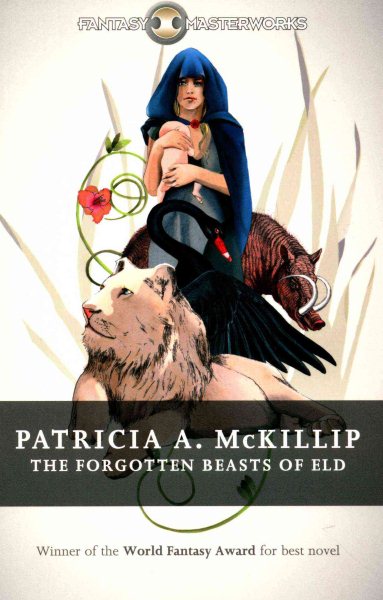 The Forgotten Beasts of Eld (FANTASY MASTERWORKS) cover