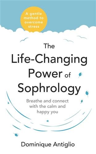 Life-Changing Power Of Sophrology cover