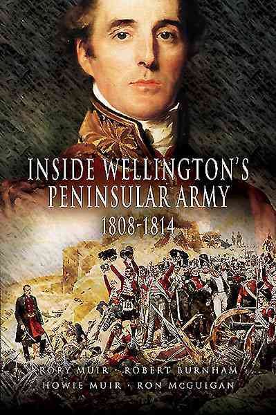 Inside Wellington's Peninsular Army: 1808-1814 cover