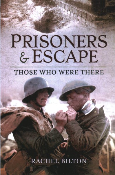 Prisoners and Escape: Those Who Were There cover