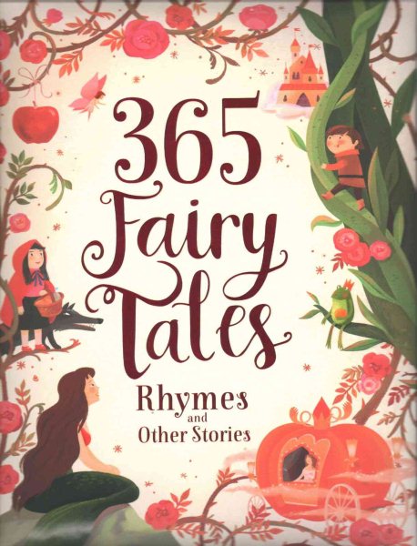 365 Fairytales, Rhymes, and Other Stories Deluxe (365 Stories Treasury) cover
