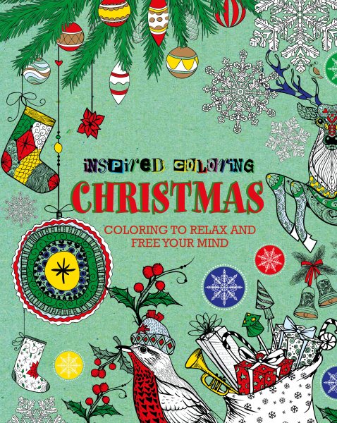 Inspired Coloring: Christmas: Coloring to Relax and Free Your Mind cover