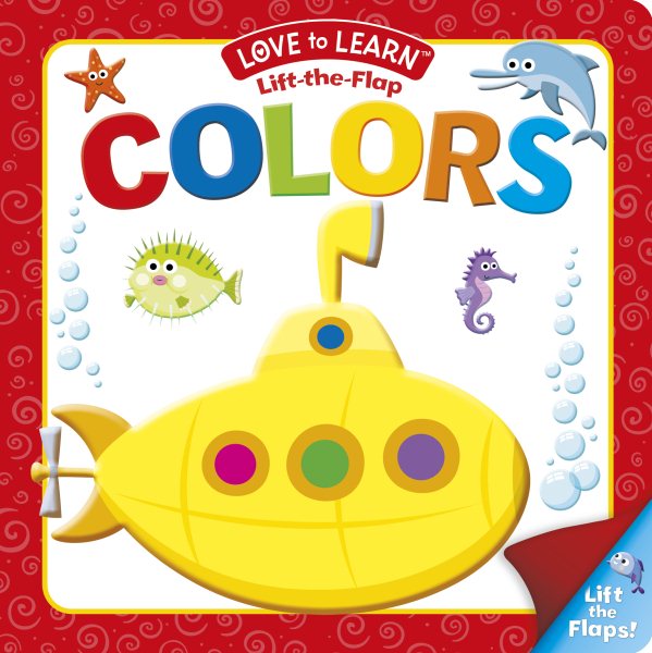 Lift-the-flap Colors (Love to Learn) (Love to Learn: Lift-the-flap) cover