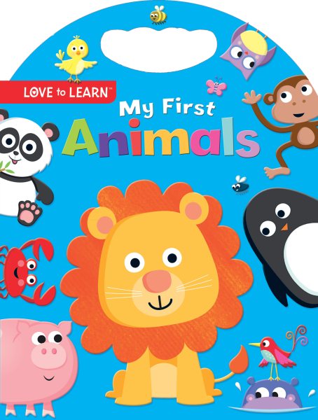 My First Animals (Love to Learn) cover