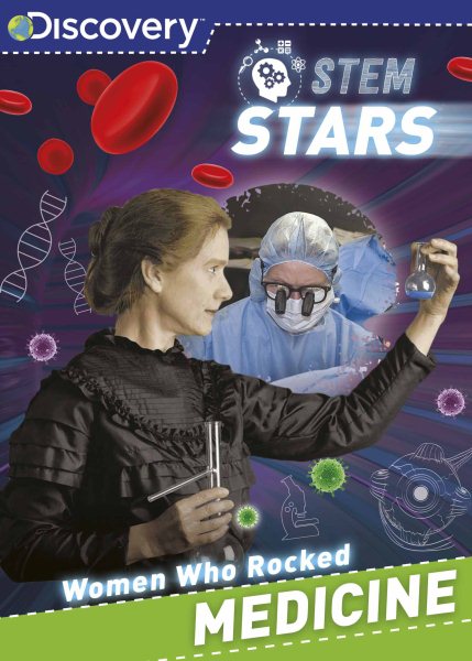 Discovery Stem Stars Women Who Rocked Medicine cover