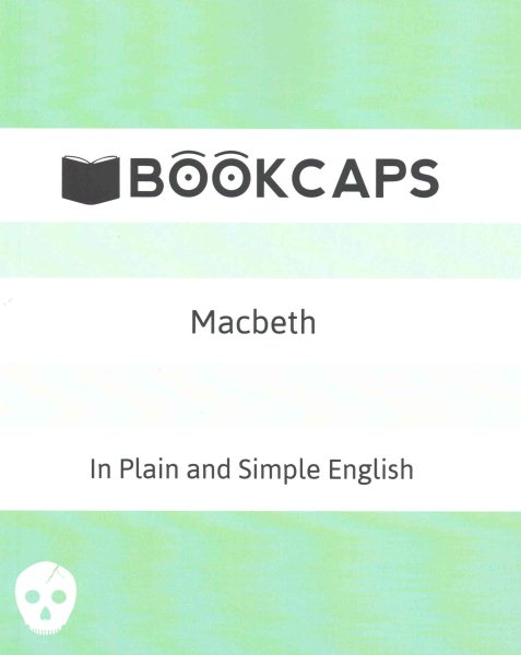 Macbeth In Plain and Simple English: A Modern Translation and the Original Version (Bookcaps) cover