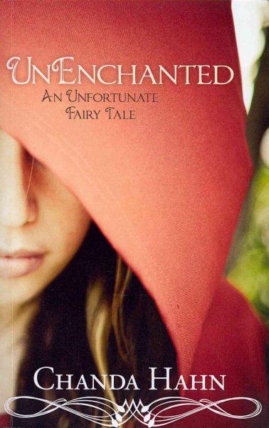UnEnchanted: An Unfortunate Fairy Tale (An Unfortunate Fairy Tale, 1) cover