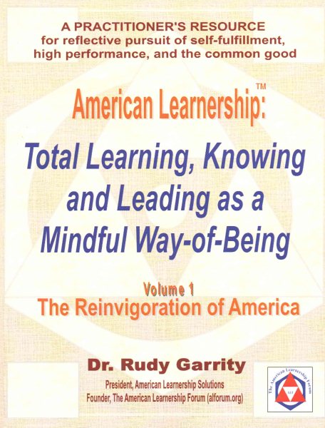 American Learnership: Total Learning, Knowing, and Leading as a Mindful Way-of-Being cover