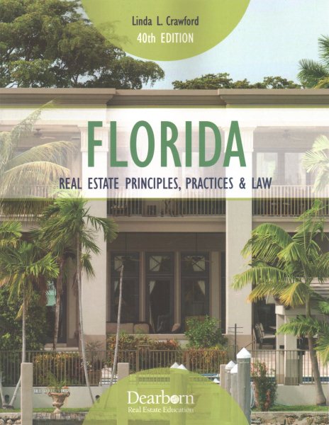 Florida Real Estate Principles, Practices & Law