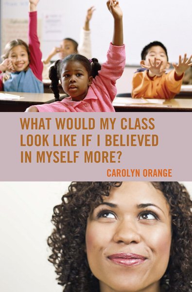 What Would My Class Look Like If I Believed in Myself More? cover