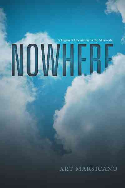 Nowhere: A Region of Uncertainty in the Afterworld cover