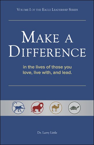 Make a Difference: In the Lives of Those You Love, Live With, and Lead cover