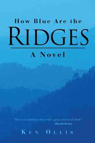 How Blue Are the Ridges: A Novel cover