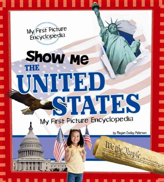 Show Me the United States: My First Picture Encyclopedia cover