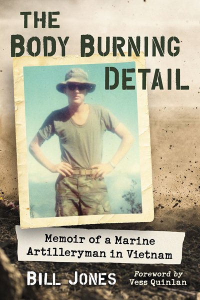 The Body Burning Detail: Memoir of a Marine Artilleryman in Vietnam cover