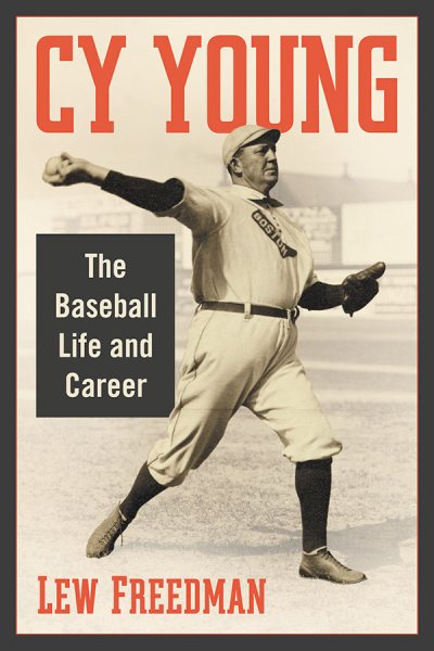 Cy Young: The Baseball Life and Career cover