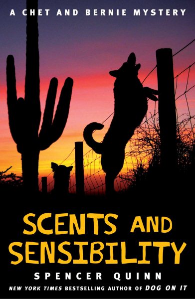 Scents and Sensibility: A Chet and Bernie Mystery (The Chet and Bernie Mystery Series) cover