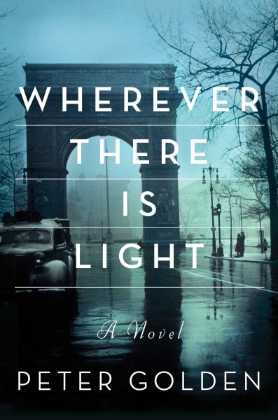 Wherever There Is Light: A Novel cover