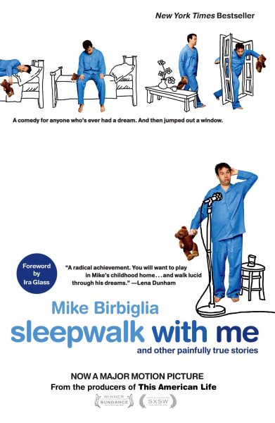 Sleepwalk with Me: and Other Painfully True Stories cover