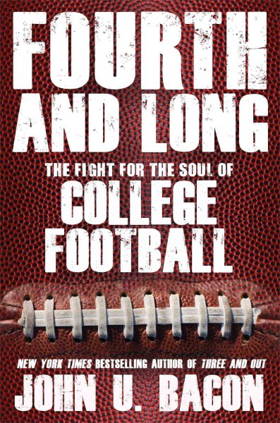 Fourth and Long: The Fight for the Soul of College Football cover