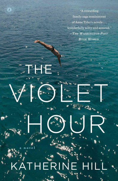 The Violet Hour: A Novel