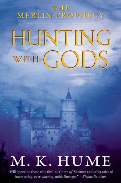 The Merlin Prophecy Book Three: Hunting with Gods (3) cover