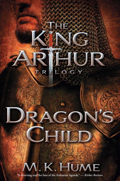 The King Arthur Trilogy Book One: Dragon's Child (1) cover