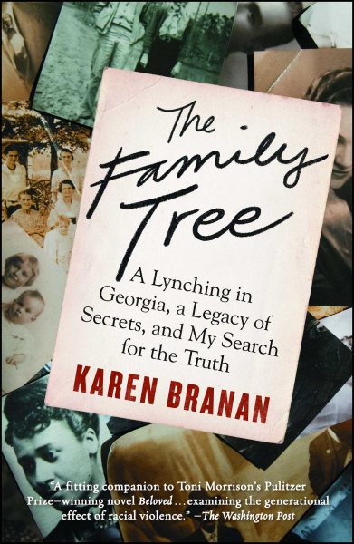 The Family Tree: A Lynching in Georgia, a Legacy of Secrets, and My Search for the Truth cover
