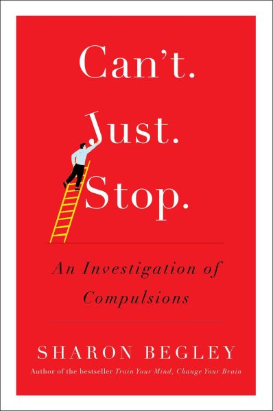 Can't Just Stop: An Investigation Of Compulsions cover