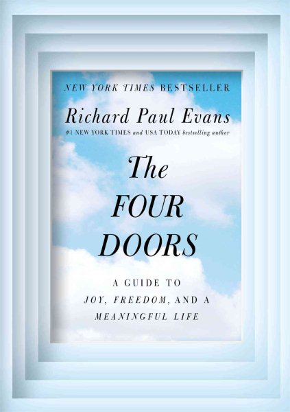 The Four Doors: A Guide to Joy, Freedom, and a Meaningful Life cover