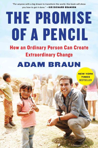 The Promise of a Pencil: How an Ordinary Person Can Create Extraordinary Change cover