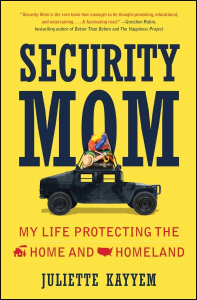 Security Mom: My Life Protecting the Home and Homeland cover