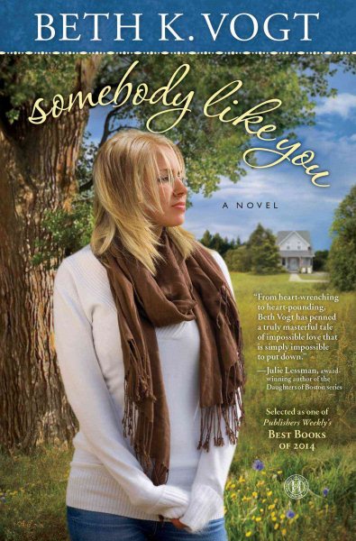 Somebody Like You: A Novel cover