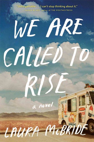 We Are Called to Rise: A Novel