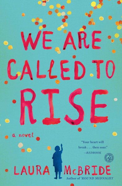 We Are Called to Rise: A Novel cover