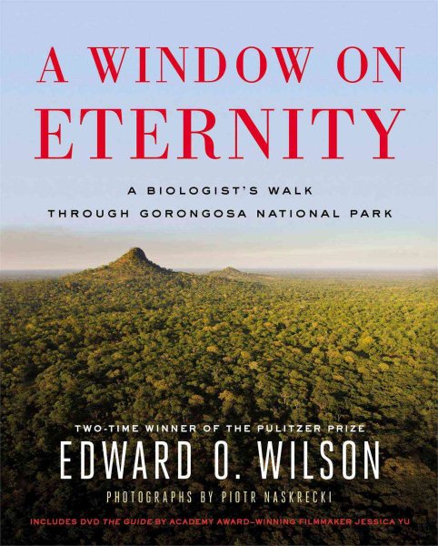 A Window on Eternity: A Biologist's Walk Through Gorongosa National Park cover