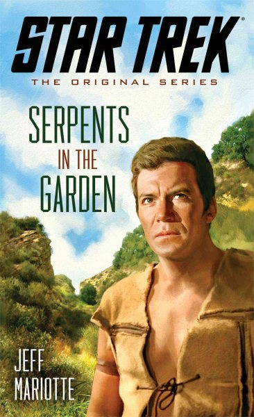 Star Trek: The Original Series: Serpents in the Garden cover