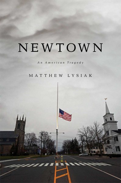 Newtown: An American Tragedy cover