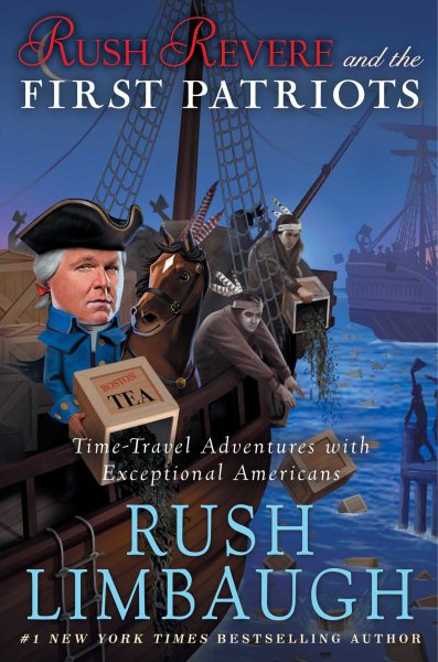 Rush Revere and the First Patriots: Time-Travel Adventures With Exceptional Americans (2) cover