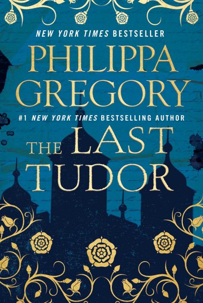 The Last Tudor (The Plantagenet and Tudor Novels) cover