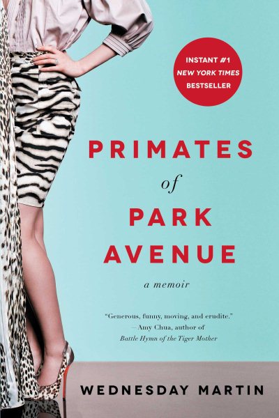 Primates of Park Avenue: A Memior cover