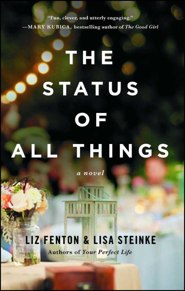 The Status of All Things: A Novel