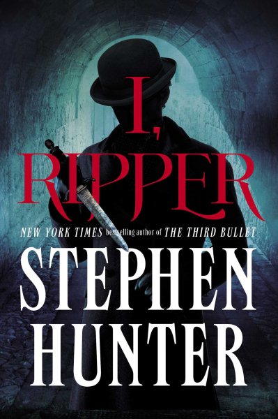 I, Ripper: A Novel cover
