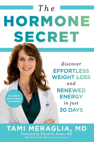 The Hormone Secret: Discover Effortless Weight Loss and Renewed Energy in Just 30 Days cover