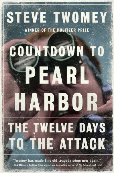 Countdown to Pearl Harbor: The Twelve Days to the Attack cover