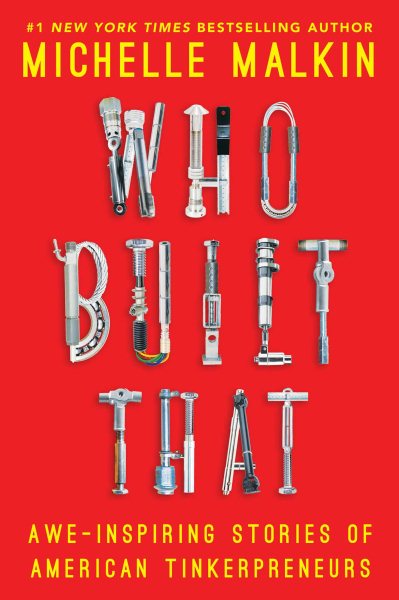 Who Built That: Awe-Inspiring Stories of American Tinkerpreneurs cover