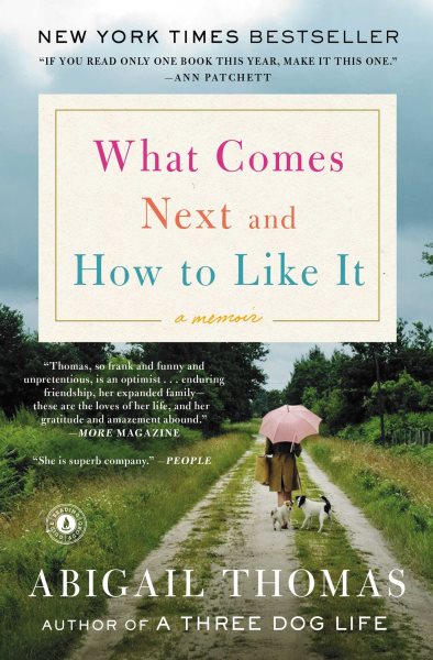 What Comes Next and How to Like It: A Memoir cover